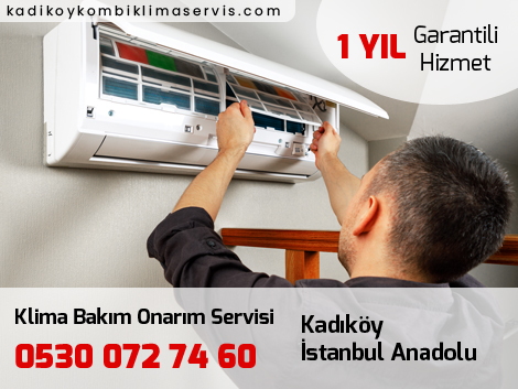 Klima Bakım ve Onarım Servisi Kadıköy